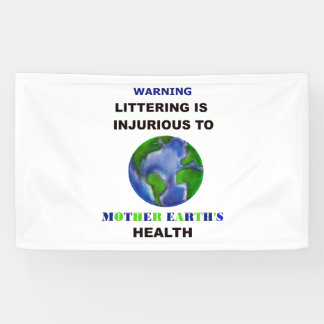 Littering is injurious banner