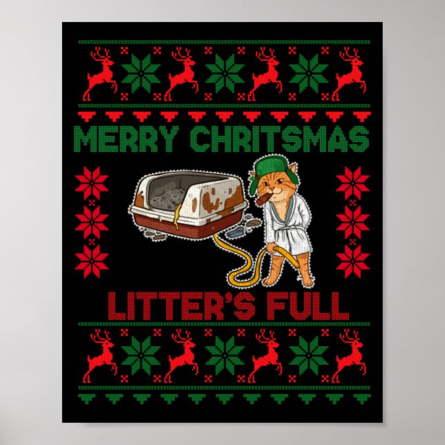 Litter's Full Merry Christmas Funny Cat Lover Ugly Poster (Front)