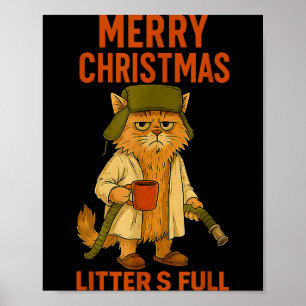 Litter's Full Merry Christmas Funny Cat Lovers Hol Poster