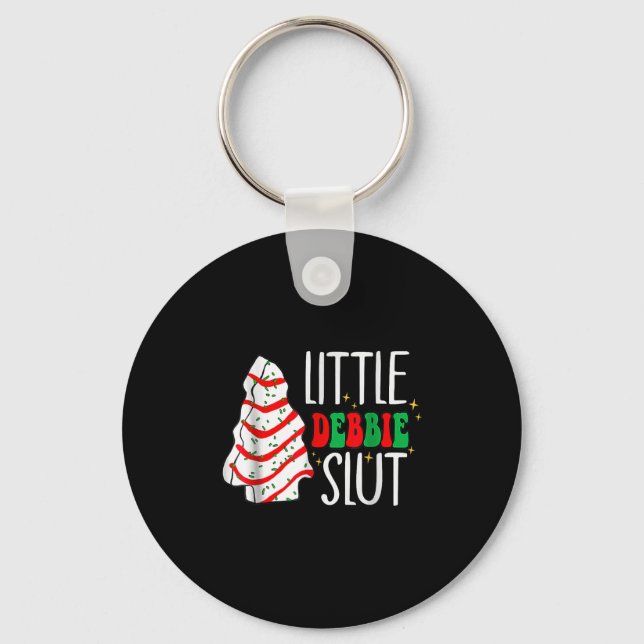 Littie Deb-bie Sl-ut Funny Christmas Tree Cakes Xm Keychain (Front)