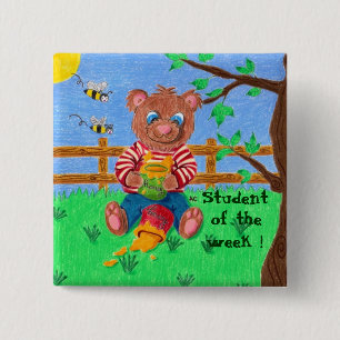 Little bear with honey, Student of the week ! 2 Inch Square Button