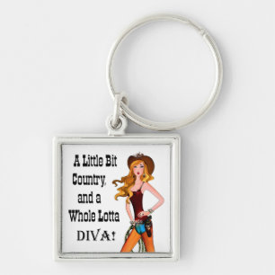 Little Bit Country and a Whole Lotta DIVA! Keychain