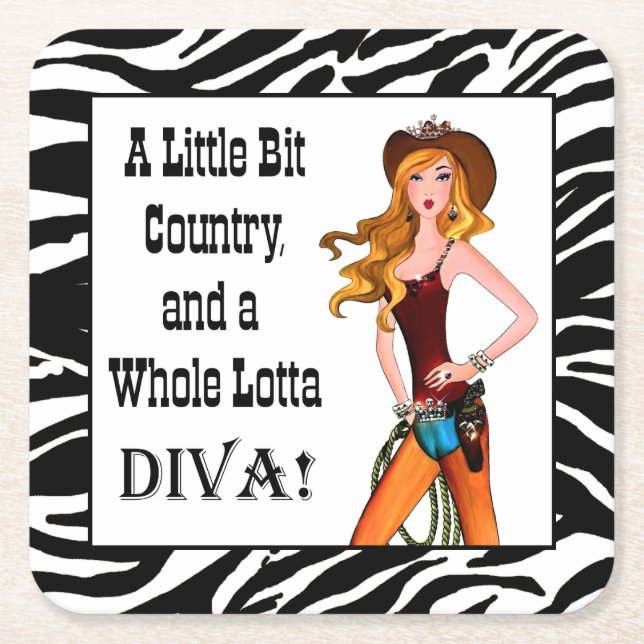 Little Bit Country and a Whole Lotta DIVA!  Square Paper Coaster (Front)