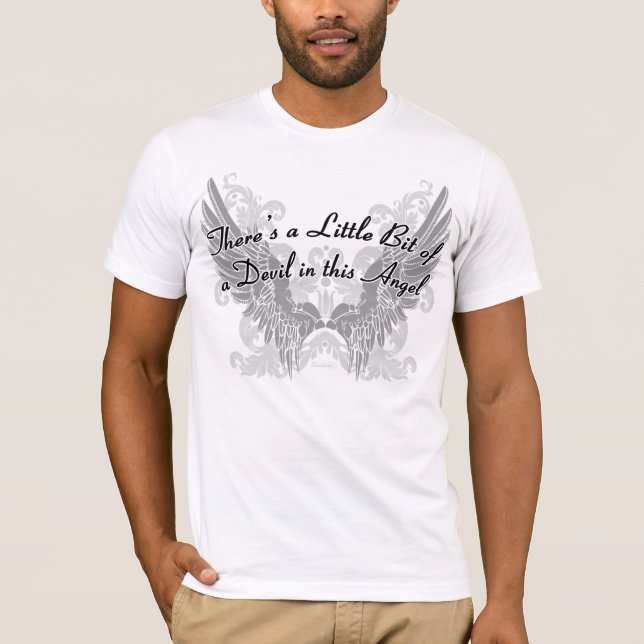 Little Bit of a Devil in this Angel #1a T-Shirt (Front)