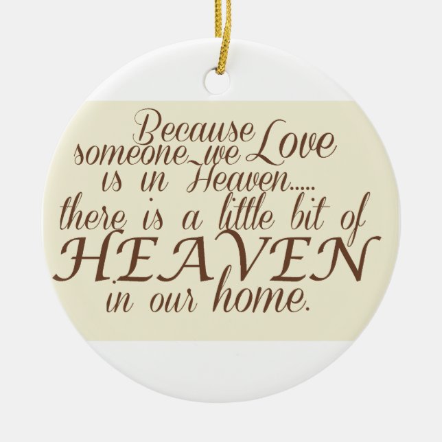 Little bit of Heaven Ceramic Ornament (Front)