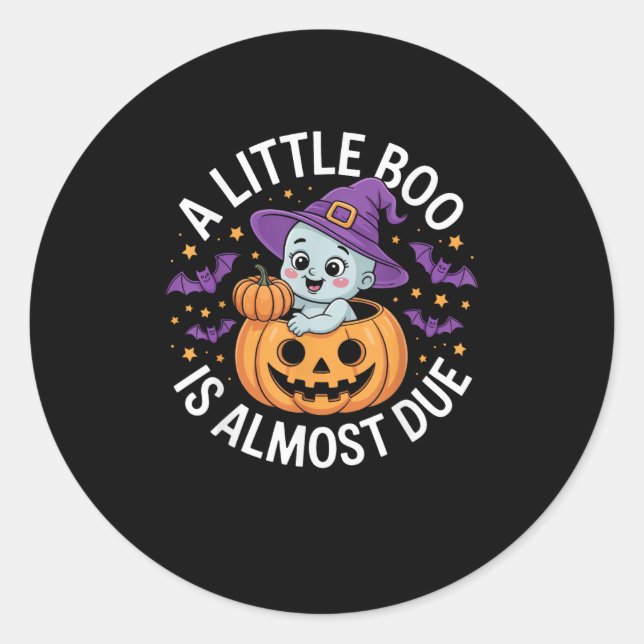 Little Boo Is Almost Due Cute Halloween Pregnancy  Classic Round Sticker (Front)