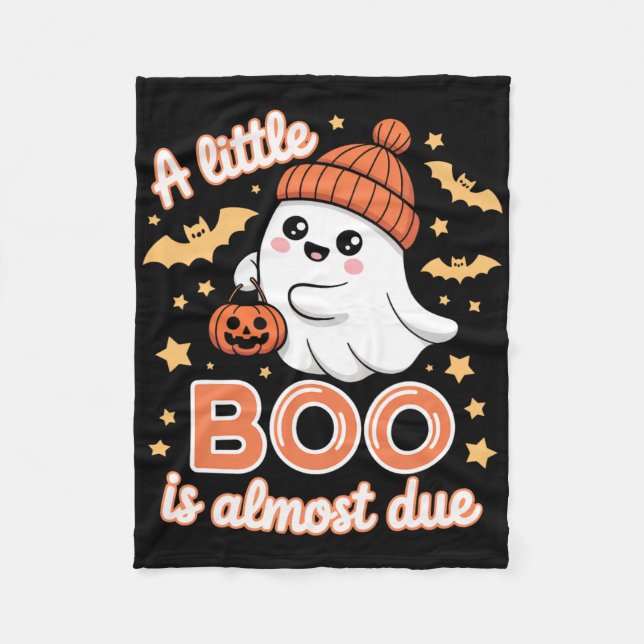 Little Boo Is Almost Due Cute Halloween Pregnancy  Fleece Blanket (Front)