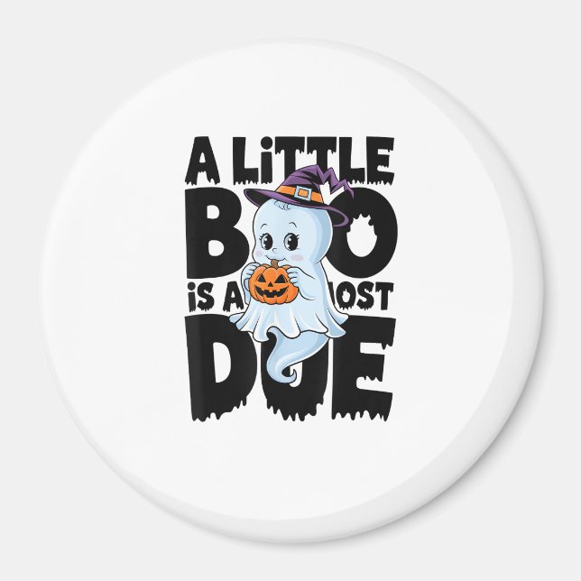 Little Boo Is Almost Due Cute Halloween Pregnancy  Magnet (Front)