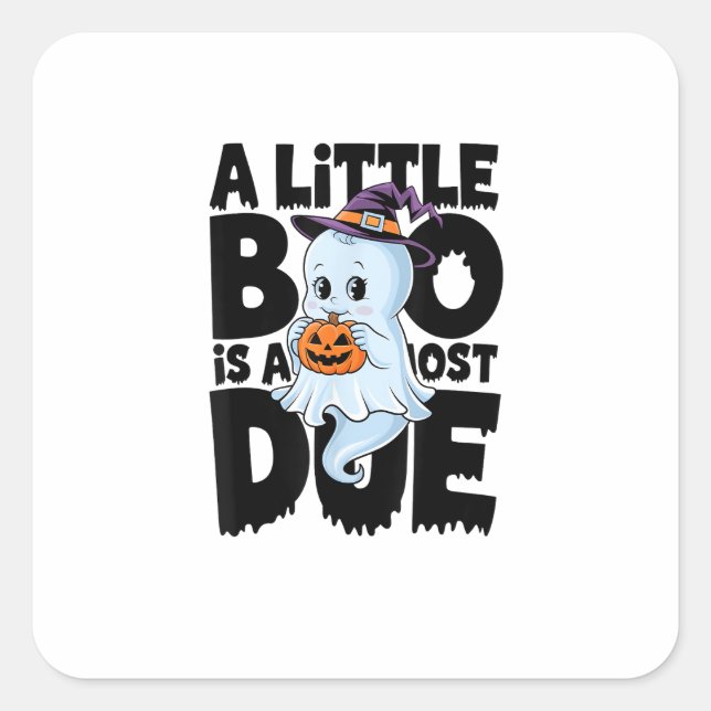 Little Boo Is Almost Due Cute Halloween Pregnancy  Square Sticker (Front)