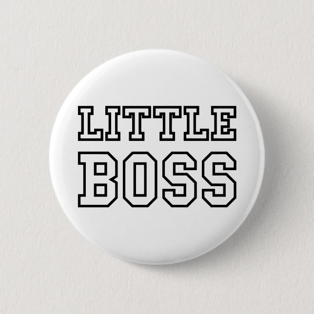 LITTLE BOSS 2 INCH ROUND BUTTON (Front)