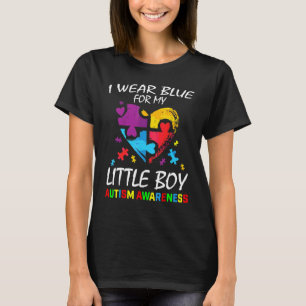 Little Boy I Wear Blue For My Son Autism Awareness T-Shirt