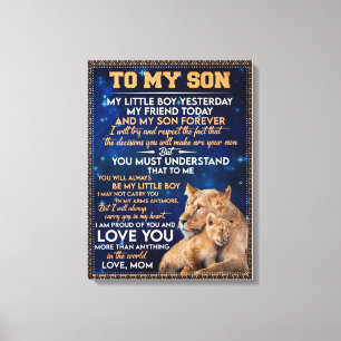 Little Boy Yesterday Friend Today-Lion Mom To Son Canvas Print
