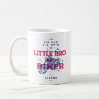 Little bro and biker the man the myth the legend coffee mug