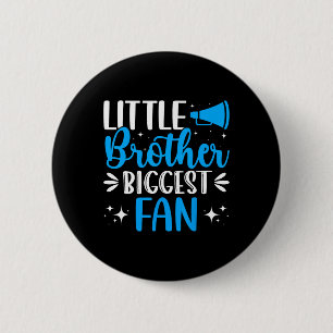 Little Brother Bigest Fan - Funny Cheerleading Che 2 Inch Round Button
