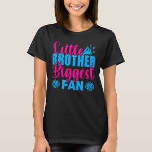 Little Brother biggest Fan Best Cheer Coach ever T-Shirt