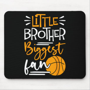 Little Brother Biggest Fan Bysketbyll Mouse Pad