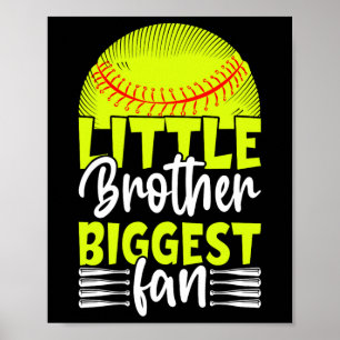 Little Brother Biggest Fan Softll, Softll Boys _1 Poster