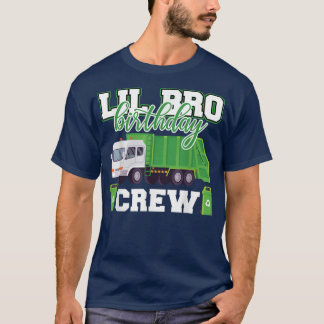 Little Brother Birthday Crew Garbage Truck Family  T-Shirt