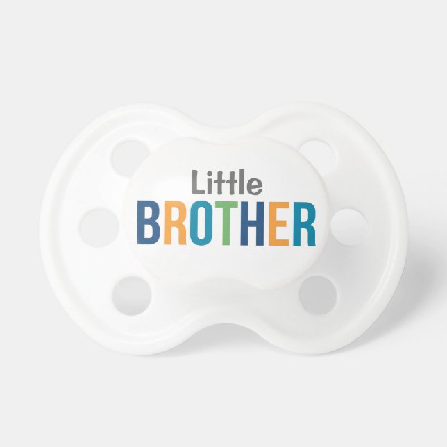 Little Brother | Modern Colourful Baby Boy Pacifier (Front)