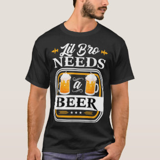 Little Brother Needs a Beer Bride and Groom Drinke T-Shirt