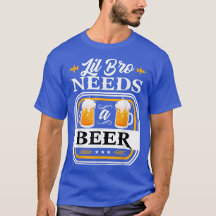 Little Brother Needs a Beer Bride and Groom Drinke T-Shirt