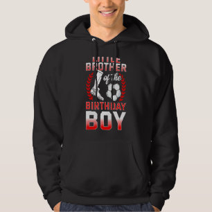 Little Brother Of The Birthday Boy Soccer Player B Hoodie