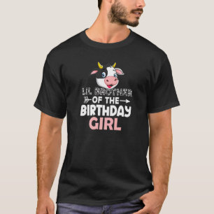 Little Brother Of The Birthday Girl Cows Farm Cow T-Shirt