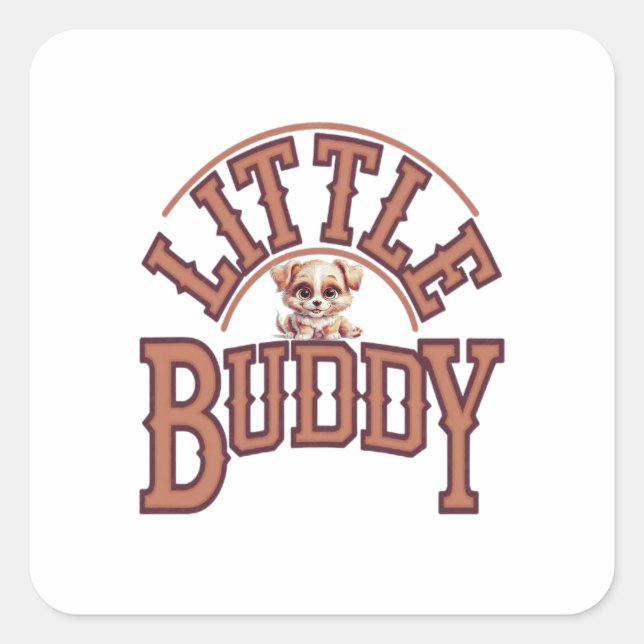 Little Buddy Square Sticker (Front)