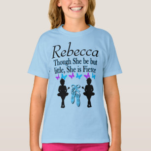LITTLE BUT FIERCE BALLET DANCER CUSTOMIZED T SHIRT