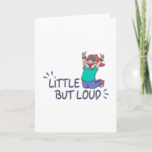 Little but loud card