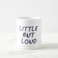 Little but loud