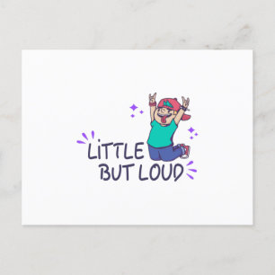 Little but loud postcard