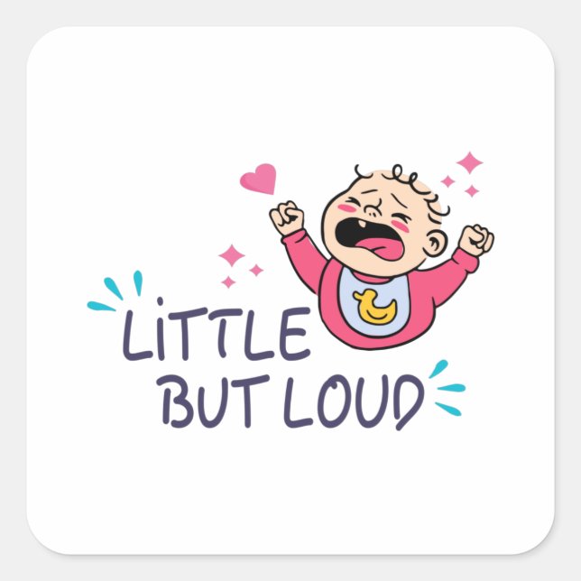 Little but loud square sticker (Front)