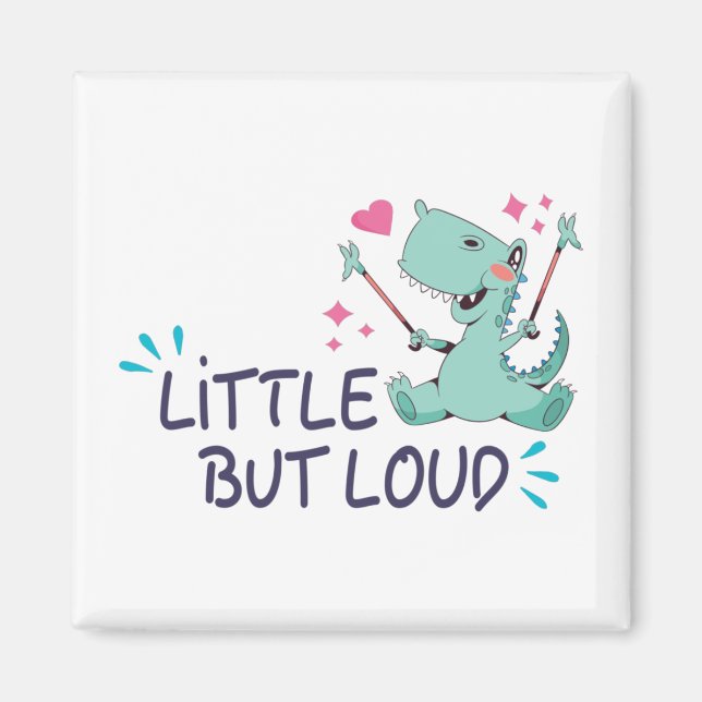 Little but loud T-Shirt Car Magnet (Front)