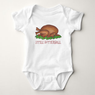 Little Butterball Thanksgiving Turkey Day Dinner Baby Bodysuit