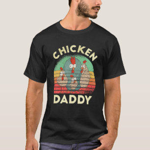 Little Chicken Daddy Poultry Farmers Family Cartoo T-Shirt