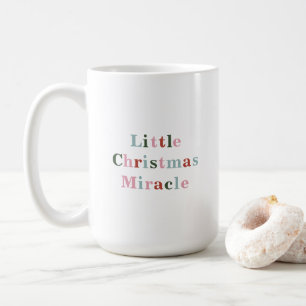 Little Christmas Miracle Grandma Grandmother Quote Coffee Mug