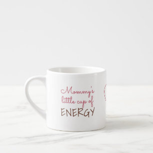 "Little Cup of Energy" tasse expresso personnalisé