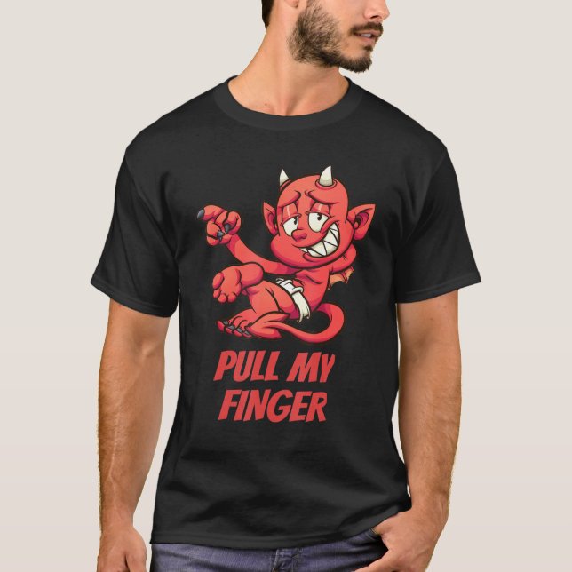 Little Devil Says Pull My Finger T-Shirt (Front)
