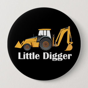 Little Digger - Huge, 4 Inch Round Button Button