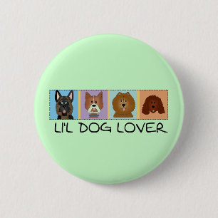 Little Dog Lover Tshirts and Gifts 2 Inch Round Button