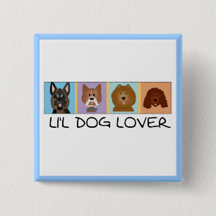 Little Dog Lover Tshirts and Gifts 2 Inch Square Button