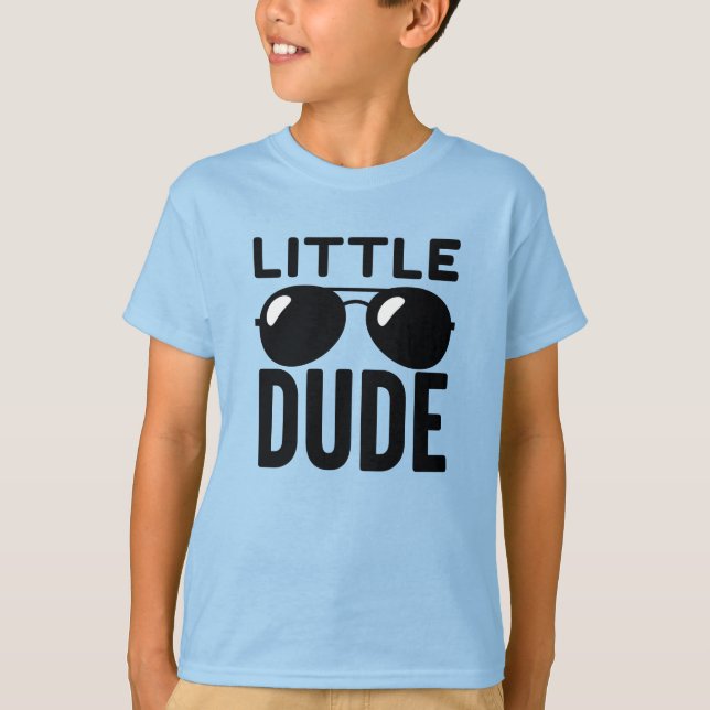 Little Dude T-Shirt (Front)