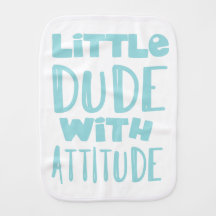 Little Dude With Attitude