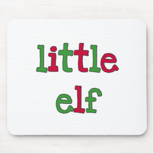 Little Elf Holiday T-shirts and Gifts Mouse Pad