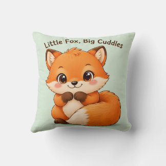 ~ LITTLE FOX ~ Little fox big cuddles ~ Throw Pillow