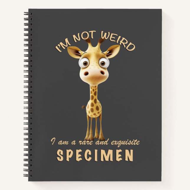 Little Giraffe I'm Not Weird I'm Rare Cute Funny Notebook (Front)