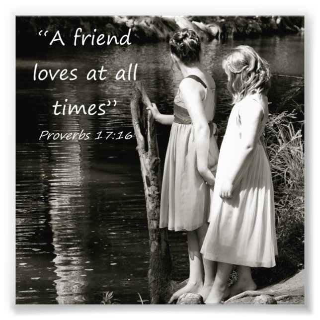 Little Girls Friendship Proverbs 17:16 Photo Print (Front)