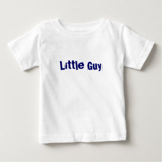 Little Guy T-Shirt  Infant / Toddler (Big Guy)