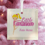 Little Gymnast Cute Personalized Gymnastics Girl Glass Ornament<br><div class="desc">A pretty pink gymnastics gift for your cute little blonde gymnast for Christmas. Personalize this present with your child's name. I love my lil gymnast.</div>